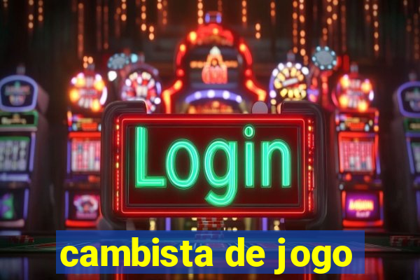 cambista de jogo